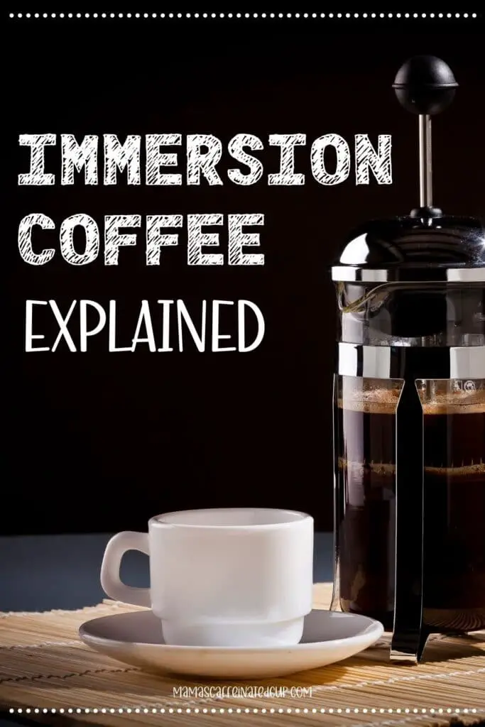 immersion coffee explained pinterest graphic